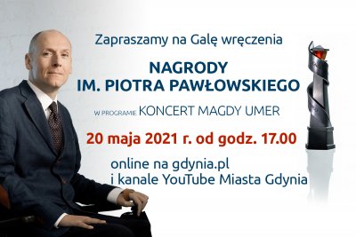 Plansza z zaproszeniem na galę Nagrody im. Piotra Pawłowskiego. Oprócz napisów, po lewej stronie zdjęcie Piotra Pawłowskiego