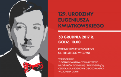 Obchody 129. rocznicy urodzin Eugeniusza Kwiatkowskiego