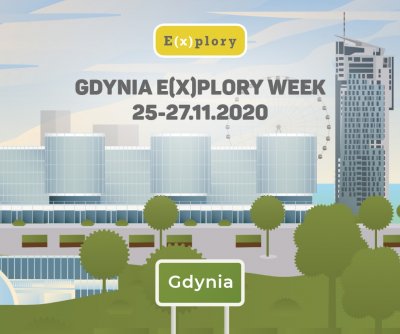 Plansza graficzna promująca Gdynia E(x)plory Week 2020. U góry tabliczka z napisem 