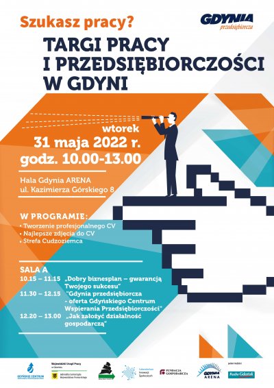 Plakat w kolorach pomarańczowym, błękitnym i białym. To plakat Targów Pracy i Przedsiębiorczości w Gdyni. Na plakacie rozmaite informacje na temat wydarzenia.