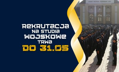 Granatowa plansza promocyjna AMW w Gdyni. Napis Rekrutacja na studia wojskowe trwa do 31.05. Z boku zdjęcie studentów w mundurach na placu uczelni