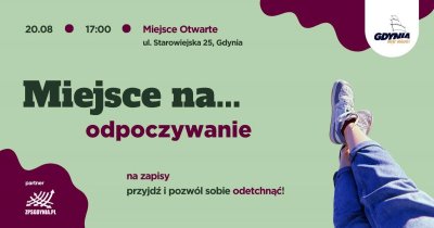 Nauczymy się odpoczywać. Warsztaty dla dorosłych odbędą się 20 sierpnia w Miejscu Otwartym (mat. prasowe Urzędu Miasta Gdyni)