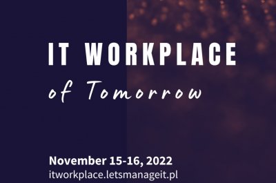 Grafika promująca konferencję „IT Workplace of Tomorrow” // materiały prasowe fundacji Let's Manage IT