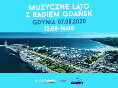 Muzyczne Lato z Radiem Gdańsk w Gdyni już w piątek 07 sierpnia.