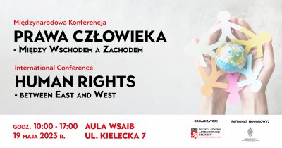 Praworządność, konflikty zbrojne i prawa człowieka - wokół tych zagadnień toczyć się będą prelekcje i dyskusje podczas Międzynarodowej Konferencji „Prawa człowieka - między wschodem a zachodem” . Fot. mat. WSAiB