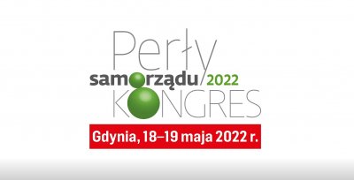 „Perły Samorządu” znów w Gdyni - kongres odbędzie się 18 i 19 maja w przestrzeniach Hotelu Mercure Gdynia Centrum oraz Pomorskiego Parku Naukowo-Technologicznego Gdynia