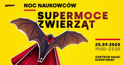 Noc Naukowców. Supermoce Zwierząt.