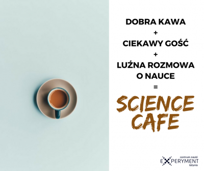 Science Cafe w Centrum Nauki Experyment // mat.prasowe