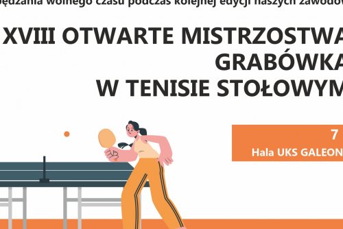 XVIII Otwarte Mistrzostwa Grabówka w Tenisie Stołowym