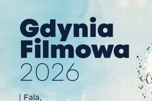 „Gdynia filmowa 2026: Fala, która niesie w przyszłość” potrwa od 9 do 11 października (mat. prasowe UMG)