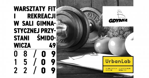 UrbanLab Gdynia zaprasza na warsztaty fit!