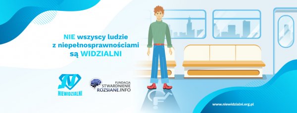 Pozory mylą. Kampania „(Nie)widzialni”