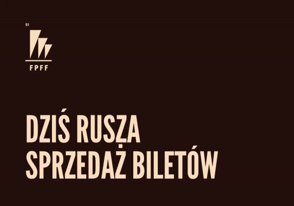 Filmowe emocje coraz bliżej. Bilety na 51. FPFF już w sprzedaży