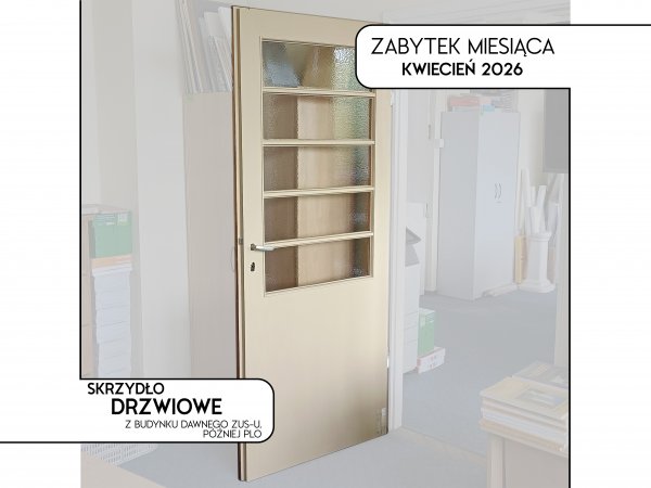 Zabytek miesiąca KWIECIEŃ 2026
