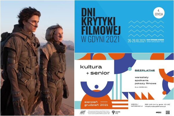 Premiera „Diuny”, Dni Krytyki Filmowej i kultura dla seniora
