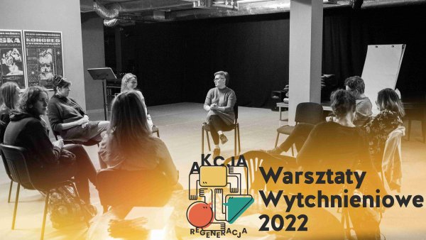 „Akcja/Regeneracja” – ostatnie warsztaty w tym roku