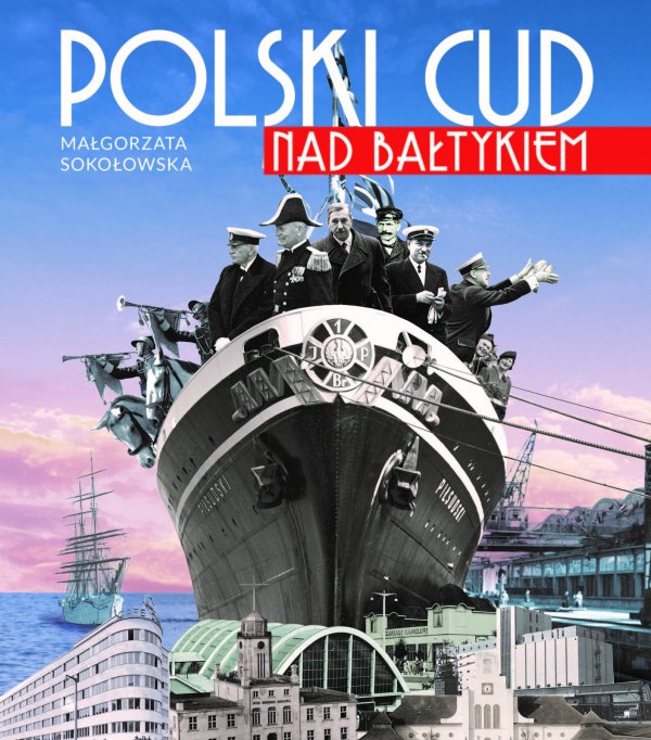 „Polski cud nad Bałtykiem” – premiera książki