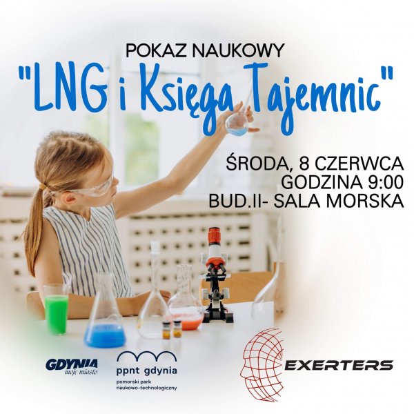 Pokaz Naukowy LNG i Księga Tajemnic