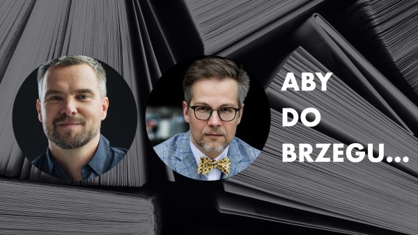 Klub książki „Aby do brzegu” w Gdyni z Dehnelem i Miłoszewskim