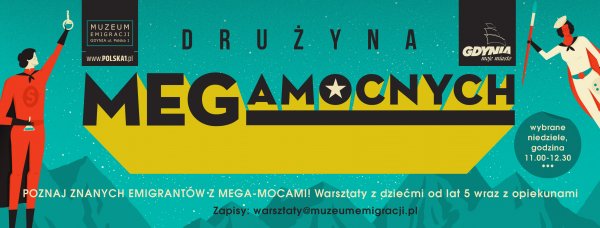 Superbohaterowie w Muzeum Emigracji