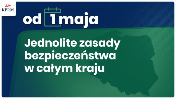 Od maja łagodniejsze zasady bezpieczeństwa