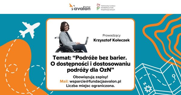 Jak podróżować bez barier? Spotkanie z Fundacją Avalon w Gdyni