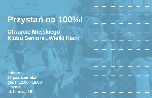 Przystań na 100%! Otwarcie Klubu Seniora „Wielki Kack” 