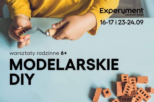 Warsztaty rodzinne. Modelarskie DIY