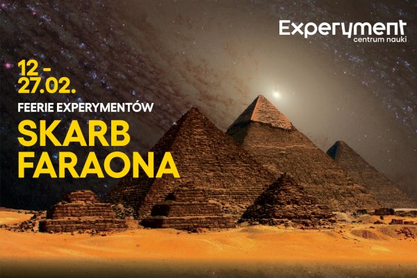 Feerie experymentów. Skarb faraona