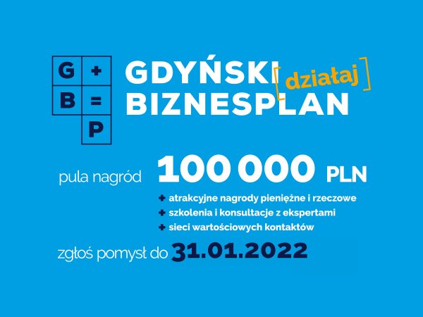 Gdyński Biznesplan. Zgłoś pomysł i działaj!