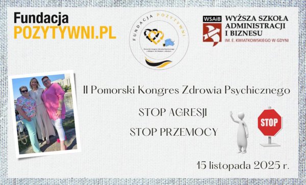 II Pomorski Kongres Zdrowia Psychicznego w Gdyni  – STOP agresji. STOP przemocy