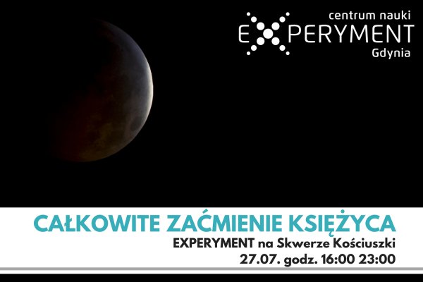 Oglądaj zaćmienie księżyca z EXPERYMENTEM