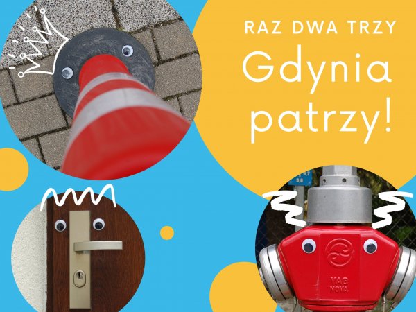 Raz, dwa, trzy... Gdynia patrzy!