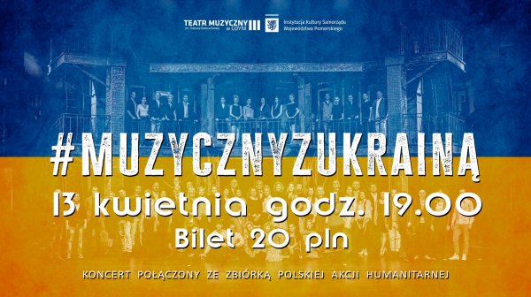 Zaśpiewają dla Ukrainy. Koncert charytatywny #wGdyni