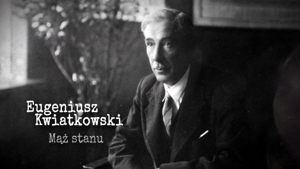 Przywracanie pamięci. Film o Eugeniuszu Kwiatkowskim 
