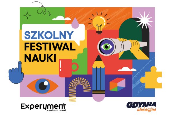 Szkolny Festiwal Nauki – nauka, która inspiruje