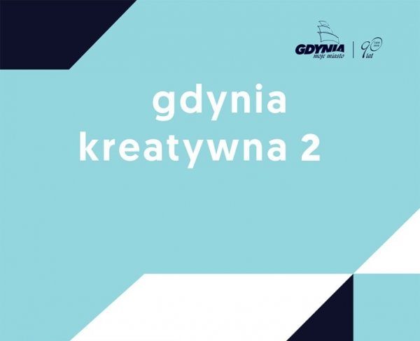 Gdynia Kreatywna 2 – jesteśmy na półmetku!