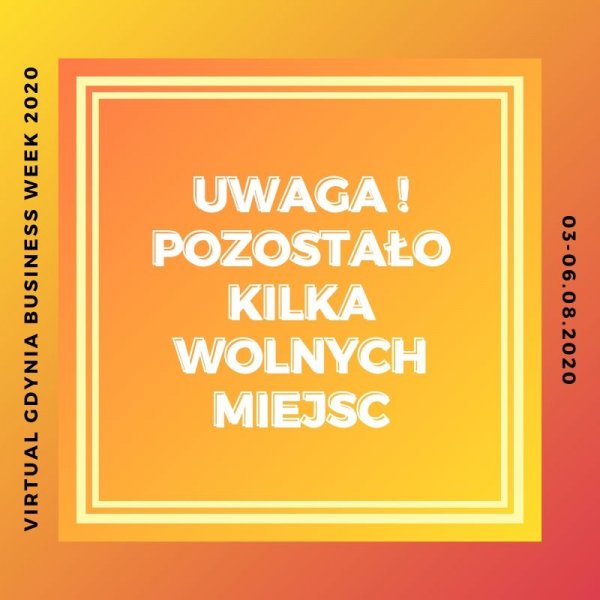 Wolne miejsca na Virtual Gdynia Business Week 2020!