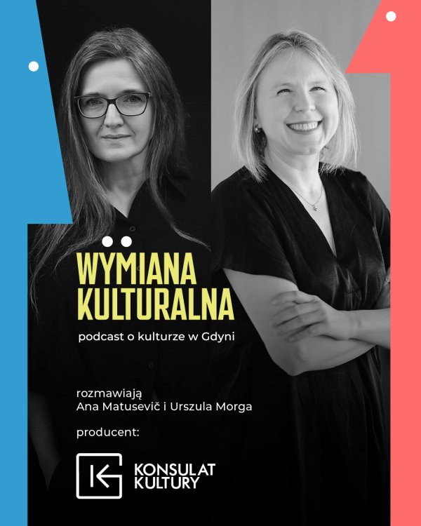 „Wymiana kulturalna”. Konsulat Kultury uruchomił podcast o gdyńskich twórcach