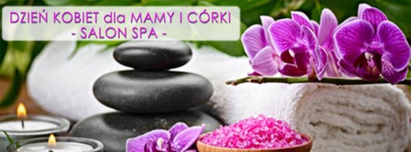 Rodzinne Warsztaty dla Mamy i Córki - SALON SPA