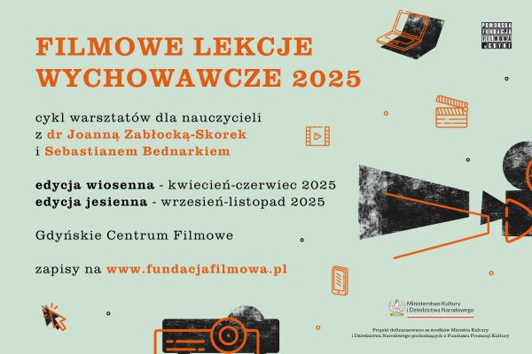Porozmawiajmy o kinie. Nadchodzą „Filmowe lekcje wychowawcze”