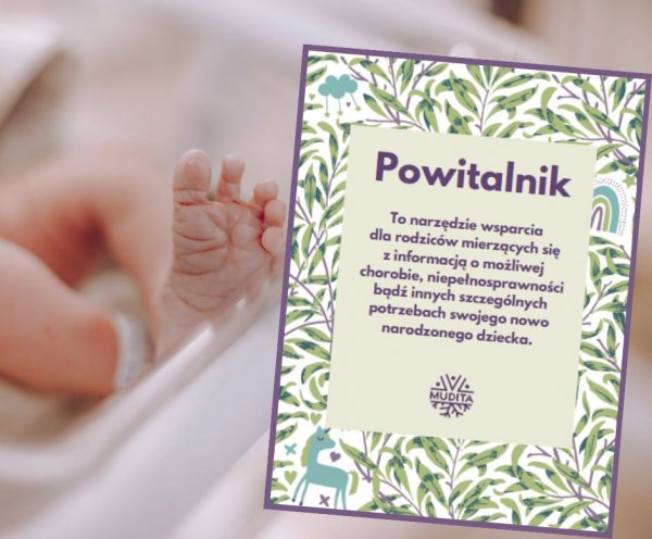 „Powitalnik” z matronatem fundacji „Rodzić po Ludzku”
