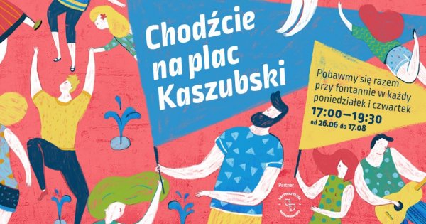 Uśmiechnij się. Wakacyjne spotkania na placu Kaszubskim