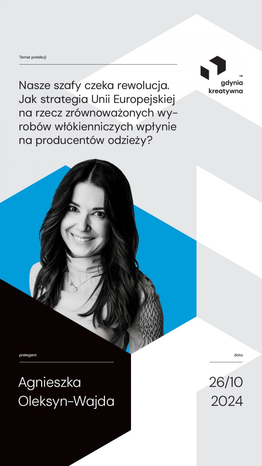 Agnieszka Oleksyn-Wajda „Nasze szafy czeka rewolucja...”