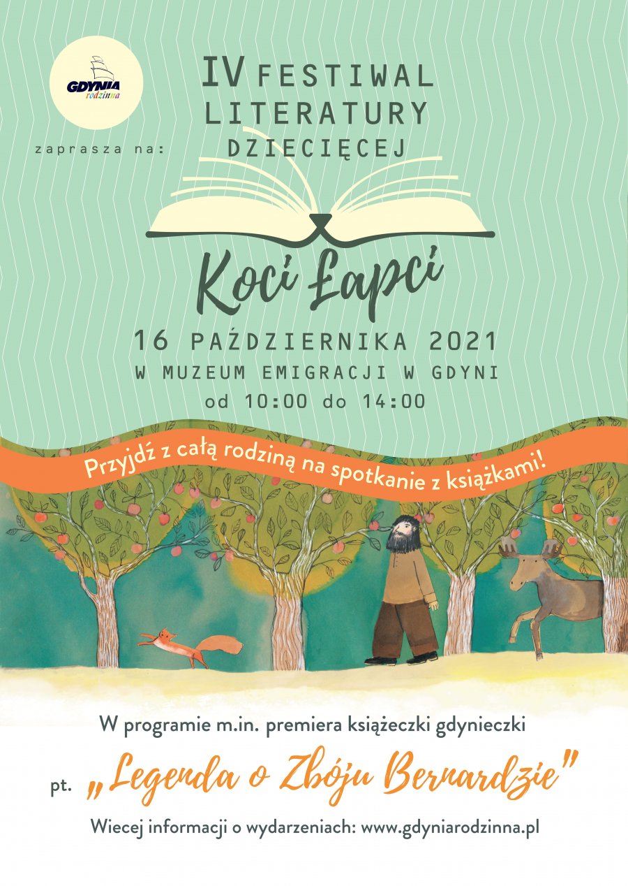 Plakat promujący IV Festiwal Literatury Dziecięcej Koci Łapci w górnej części na zielonym tle oraz premierę książeczki gdynieczki poniżej grafiką z tej książeczki, na której jest rysunek zbója w lesie