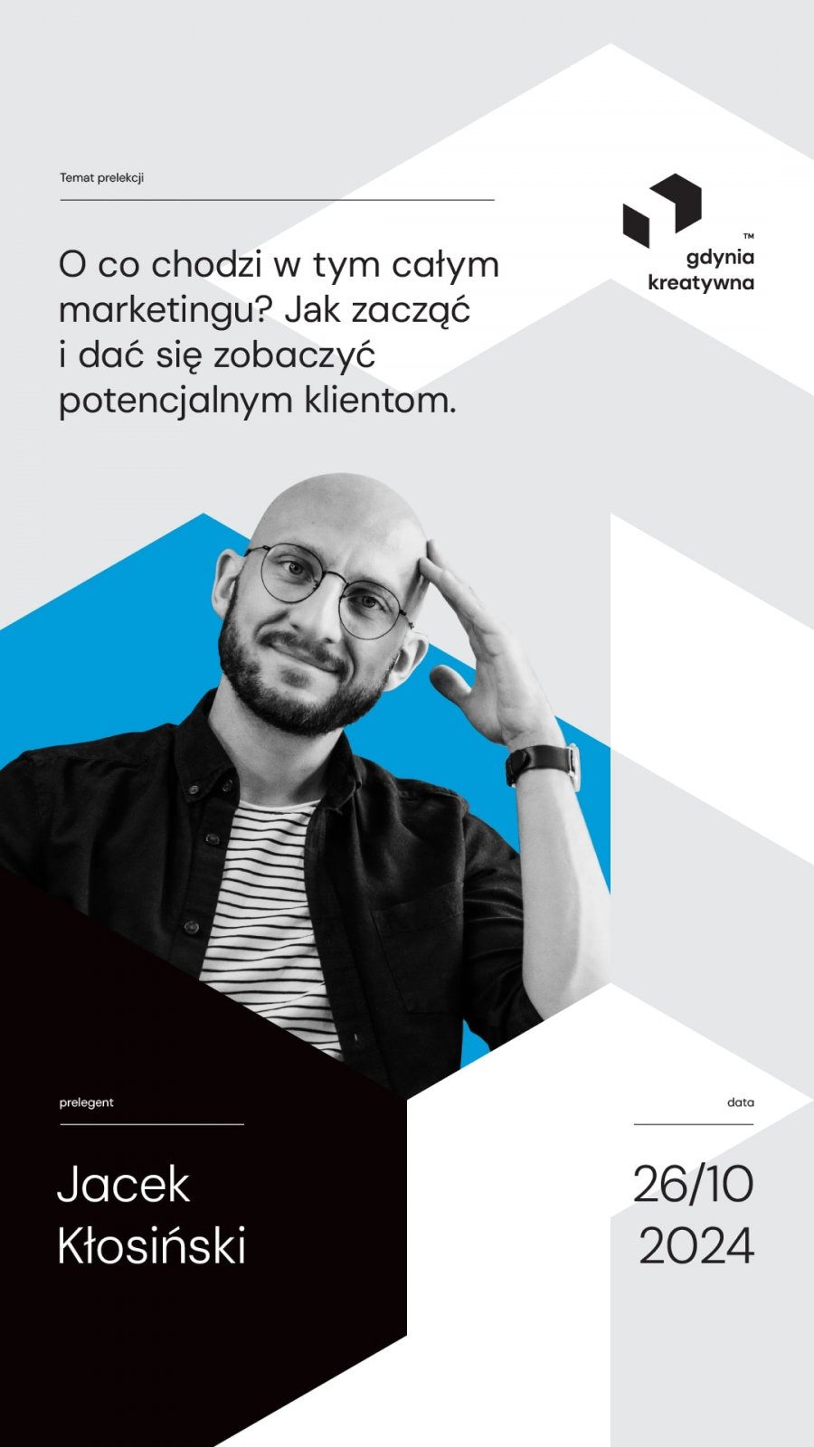 Jacek Kłosiński „O co chodzi w tym całym marketingu? Jak zacząć i dać się zobaczyć potencjalnym klientom”