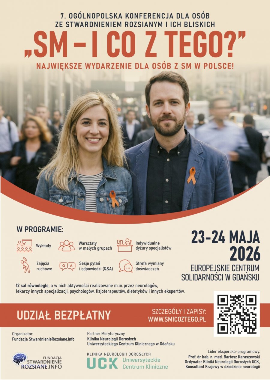 Plakat wydarzenia 7. og&oacute;lnopolska konferencja dla os&oacute;b ze stwardnieniem rozsianym i ich bliskich &bdquo;SM &ndash; i co z tego?&rdquo;