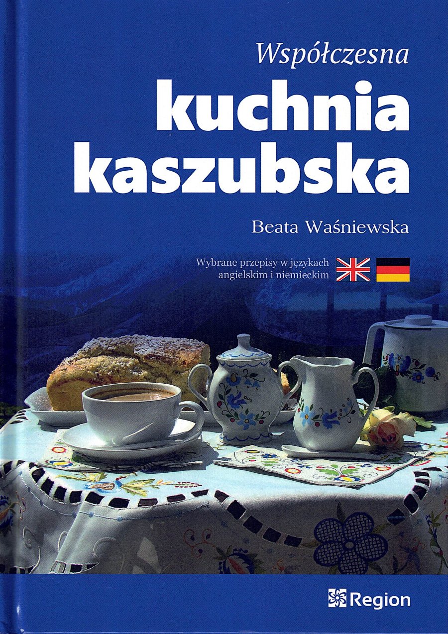 Książka "Wsp&oacute;łczesna kuchnia kaszubska" do zdobycia w Miejskiej Informacji Turystycznej
