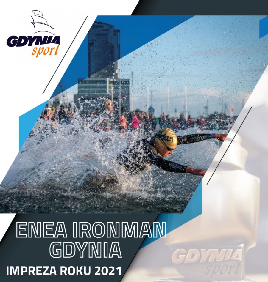 Sportową Imprezą Roku zostały zawody triathlonowe Enea IRONMAN Gdynia. 