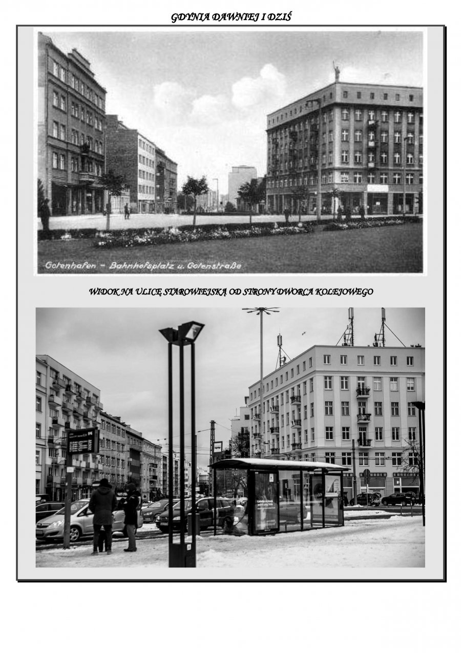 Fotografię przedstawiające widok na ul. Starowiejską od strony Dworca PKP w latach 30. XX wieku i dziś